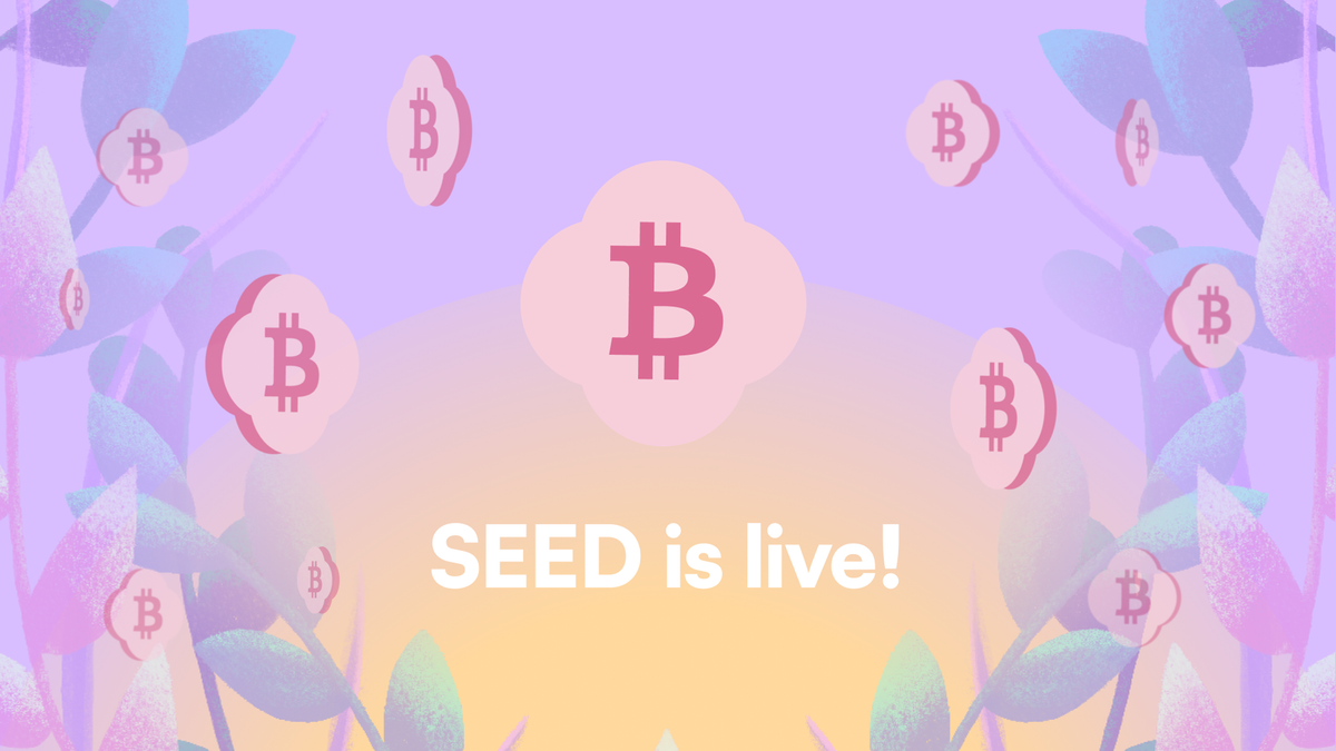 $SEED is Live