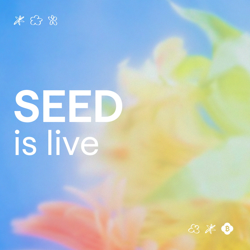 $SEED is Live