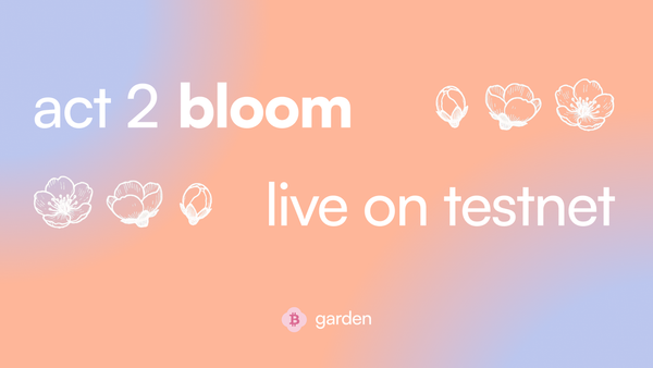 Act 2: Testnet is Live 🌸
